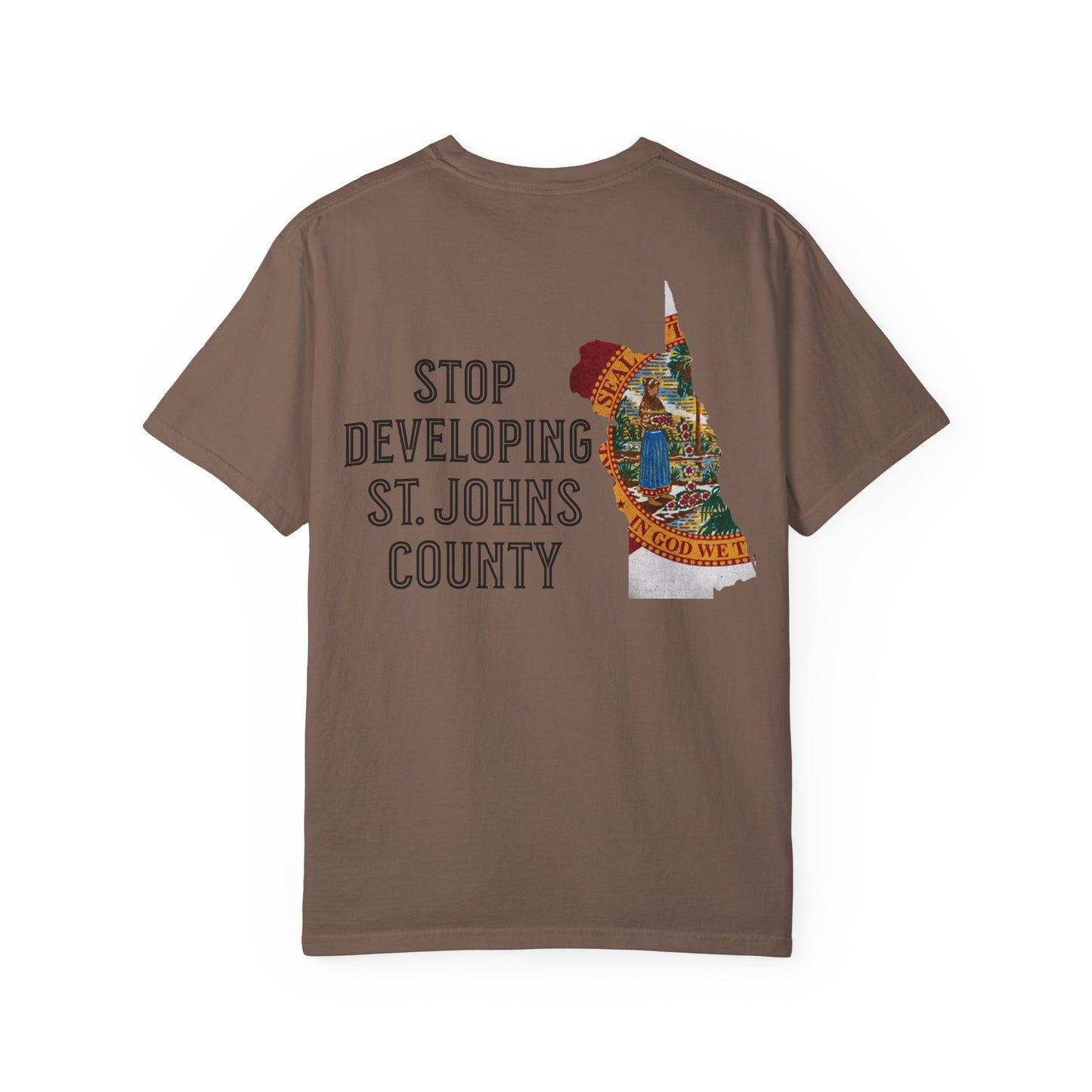 Stop Developing St. Johns County Tee