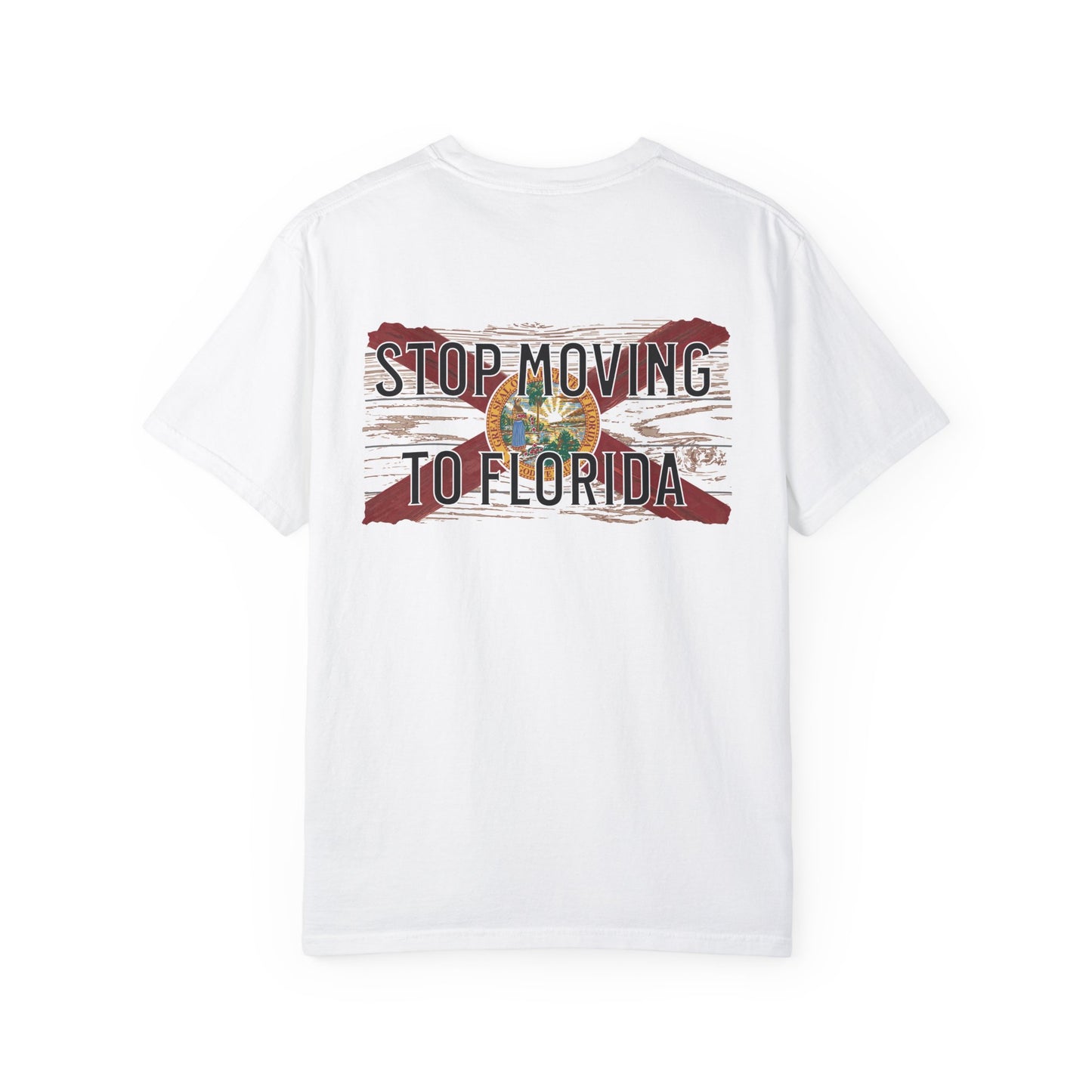 Stop Moving to Florida Lightweight Tee