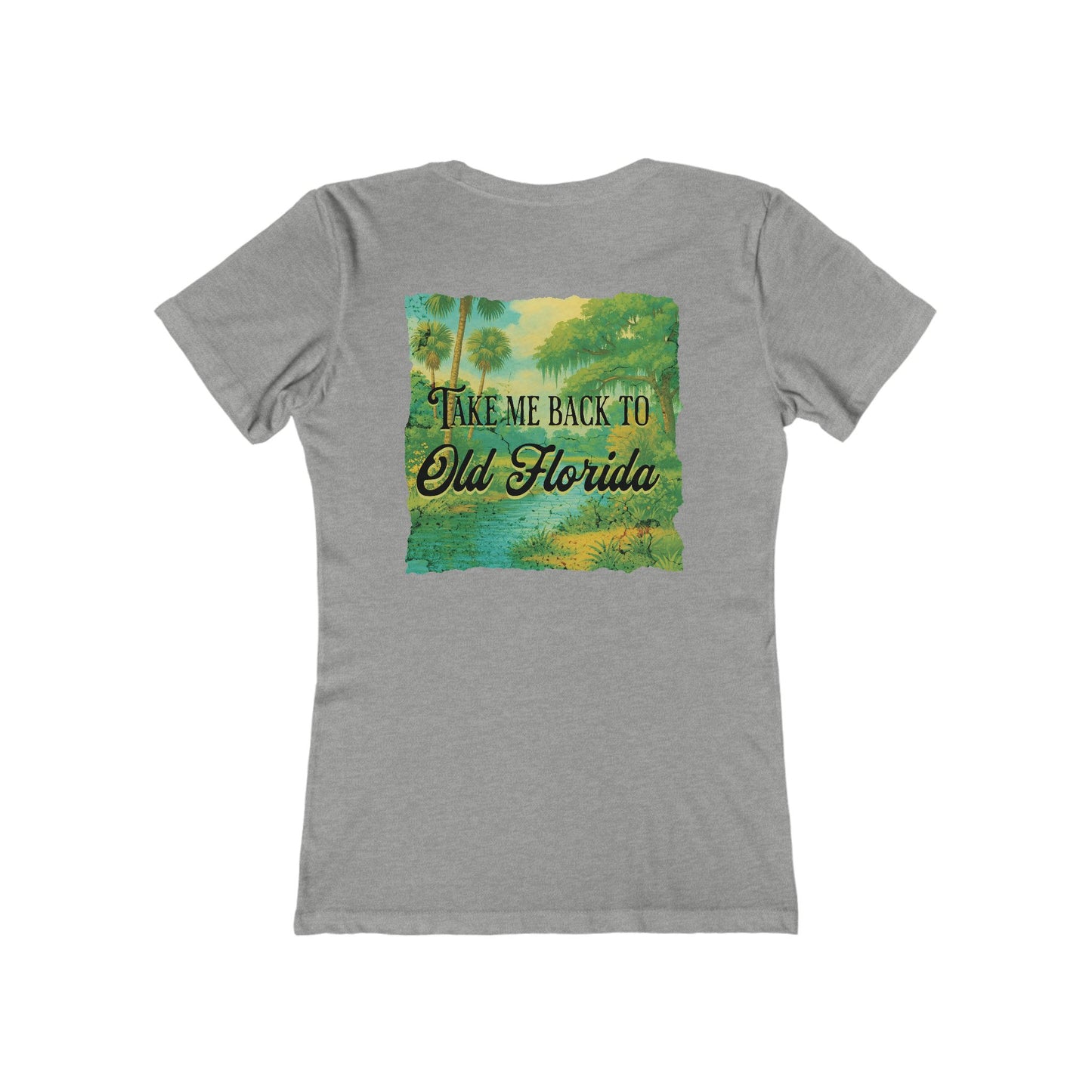 Take Me Back to Old Florida Feminine-Fit Tee🌳🌤️