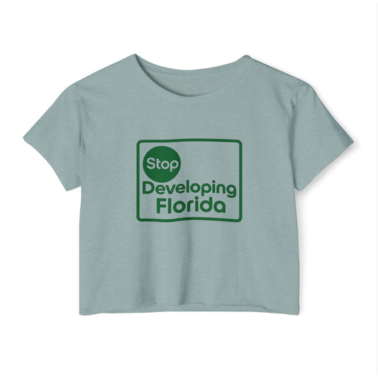 Stop Developing Florida (Where Living Is a Pleasure) Crop🟢