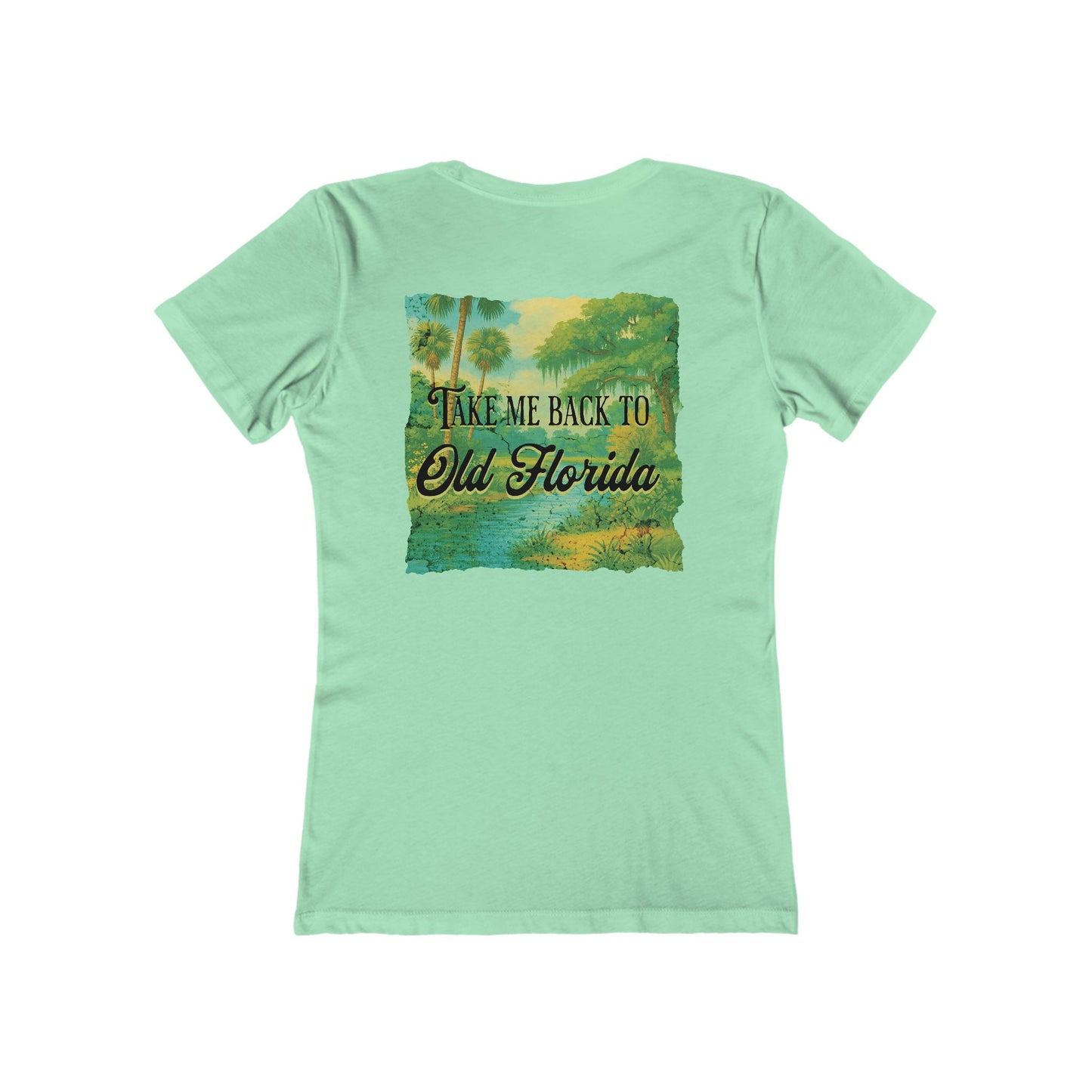 Take Me Back to Old Florida Feminine-Fit Tee🌳🌤️