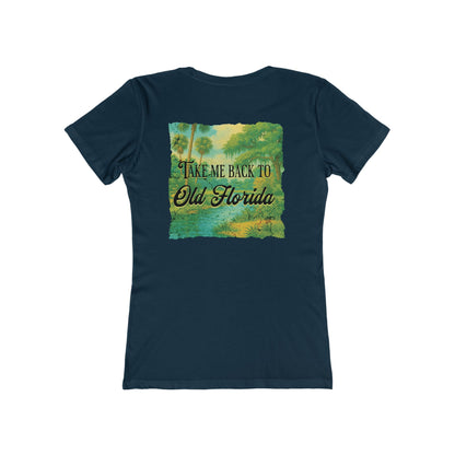 Take Me Back to Old Florida Feminine-Fit Tee🌳🌤️