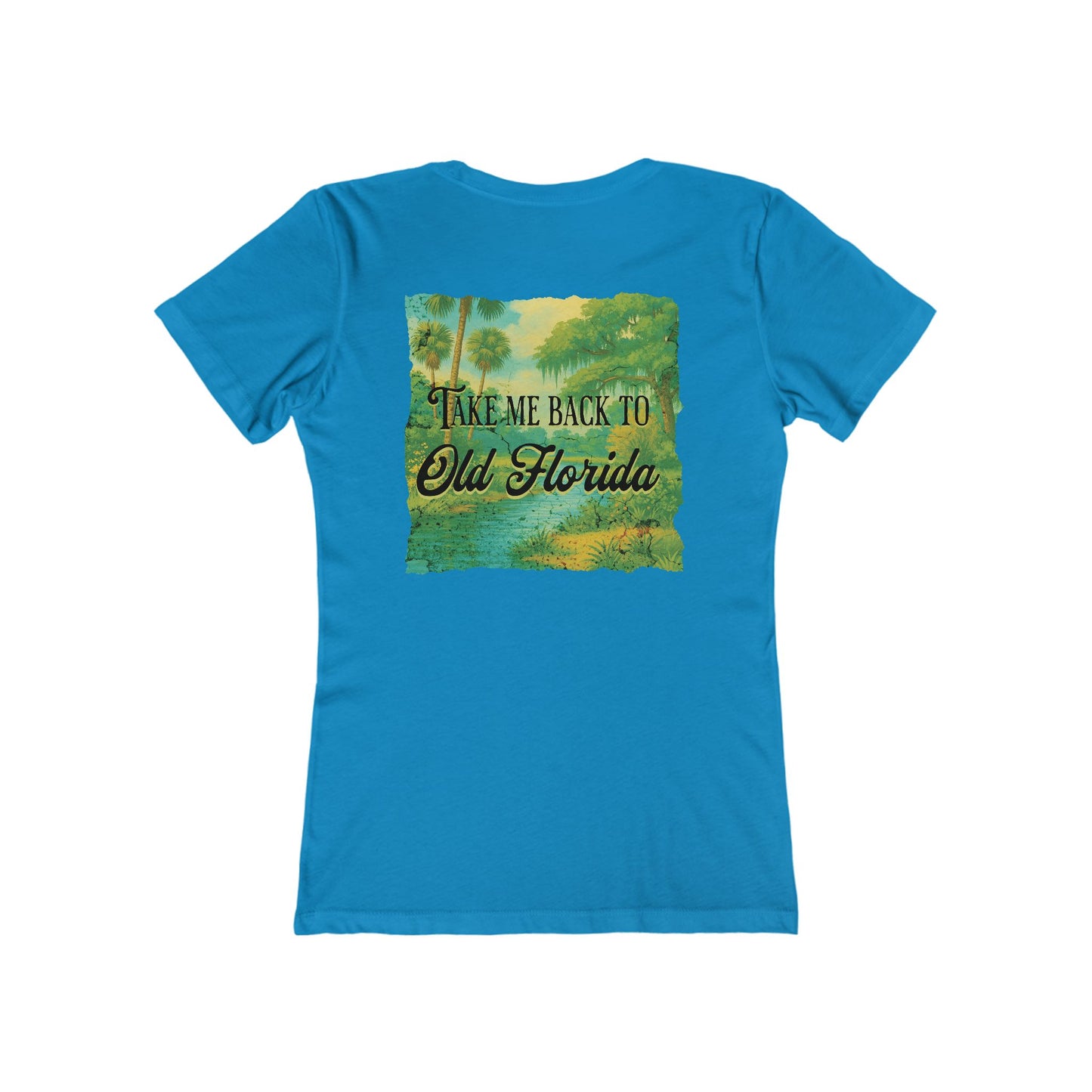 Take Me Back to Old Florida Feminine-Fit Tee🌳🌤️