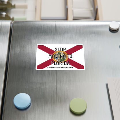 Stop Moving to Florida Vinyl Decals - UV/Weather Resistant