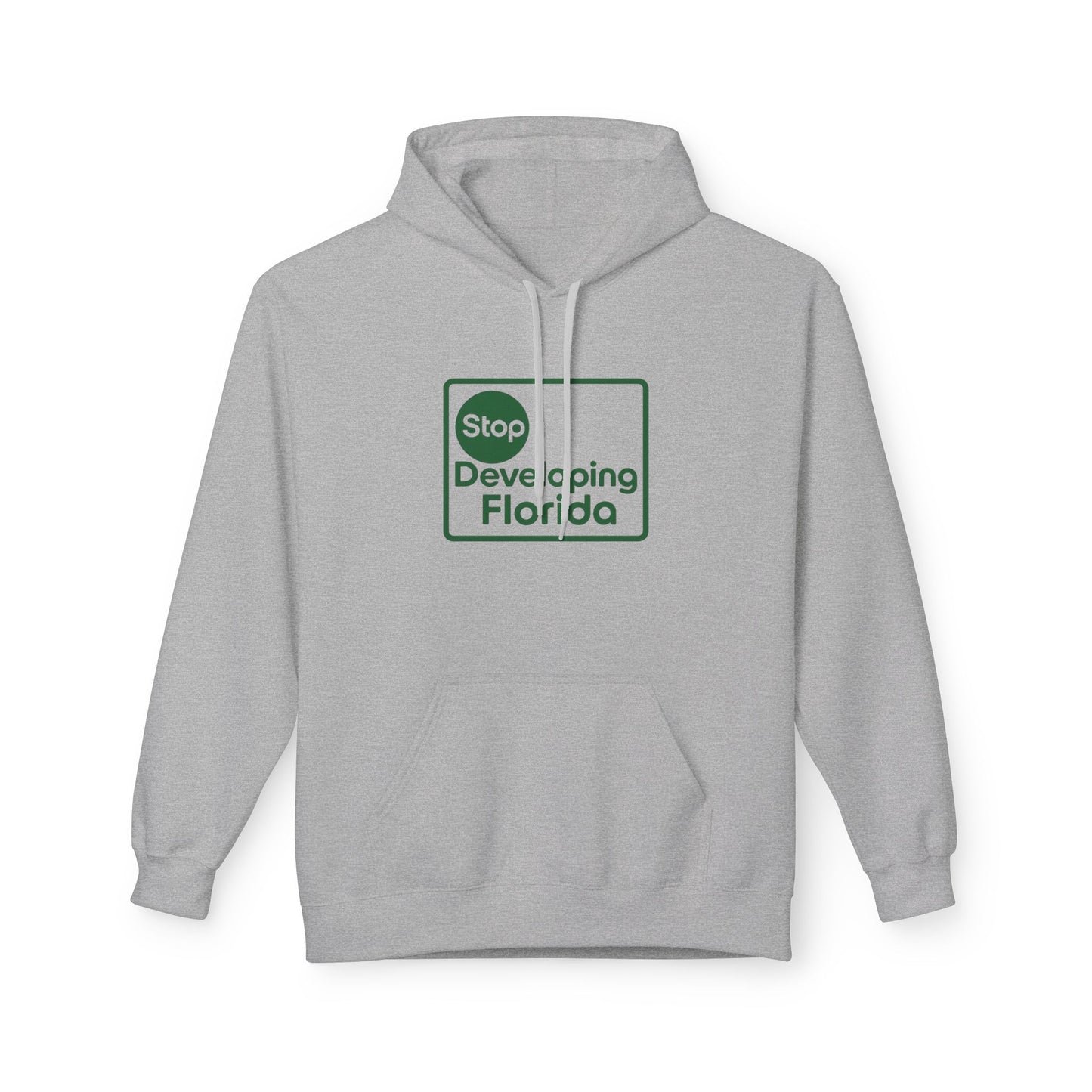 Stop Developing Florida (Where Living Is a Pleasure) Midweight Hoodie🟢
