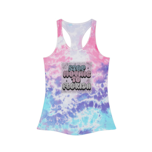 Stop Moving to Florida...But Make It Aesthetic Tie-Dye Racerback Tank