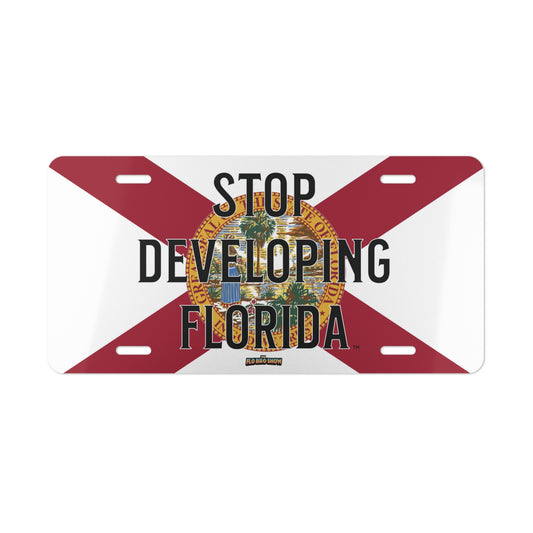 🚗 Stop Developing Florida License Plate – Drive the Message Home 🌴