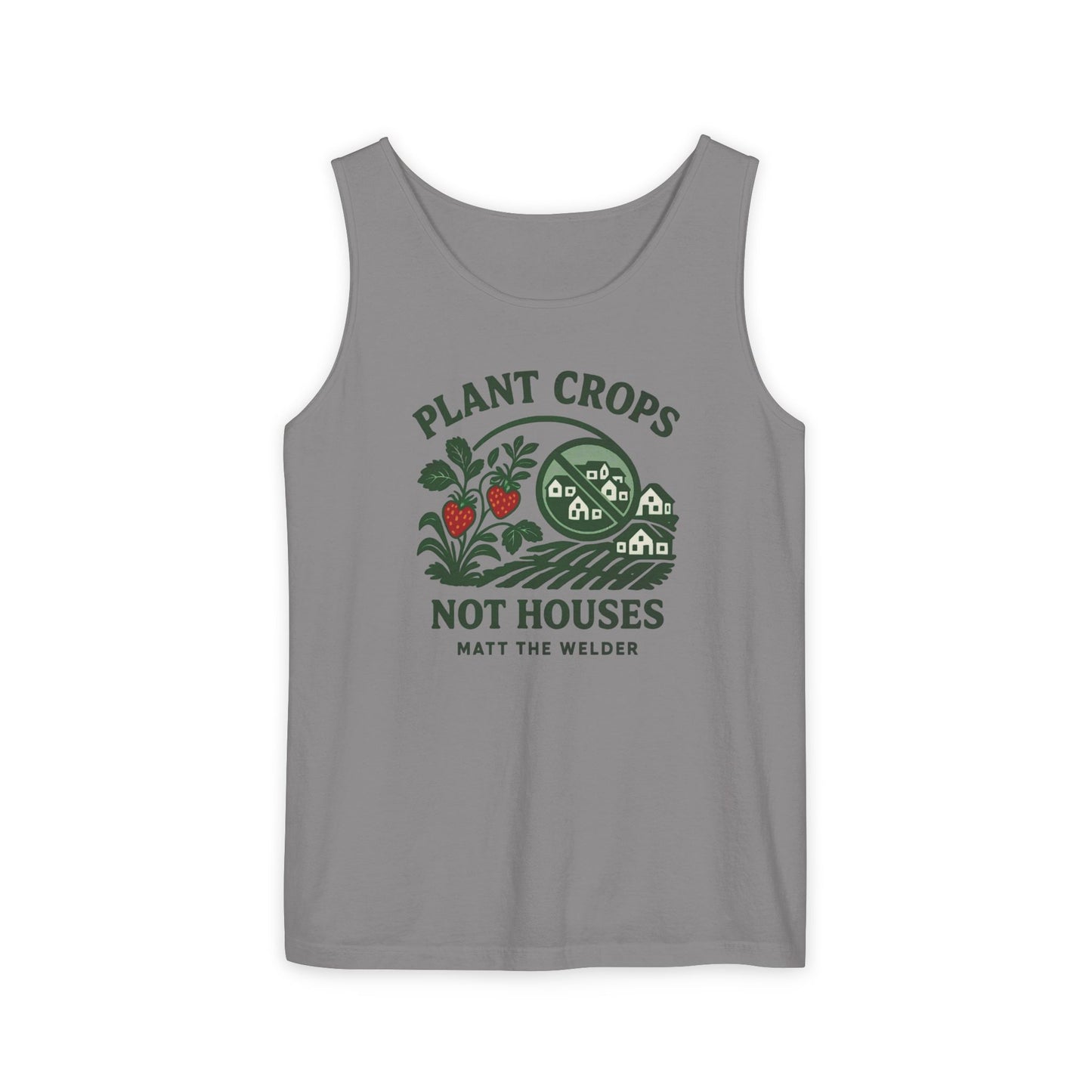 Plant Crops, Not Houses Tank🍓