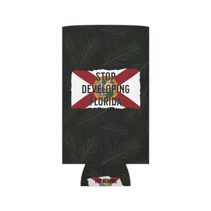 Stop Developing Florida Can Cooler