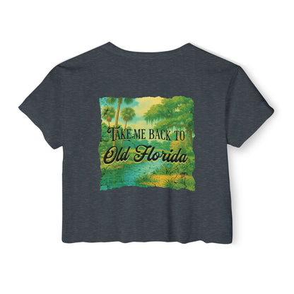 Take Me Back to Old Florida Crop Tee