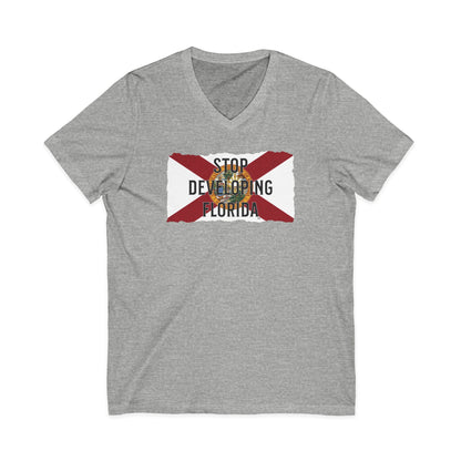 Stop Developing Florida V-Neck Tee🛑