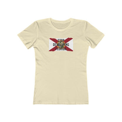 Stop Developing Florida Feminine-Fit Tee🛑