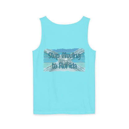 Stop Moving to Florida Relaxed-Fit Tank - The FloBro Show