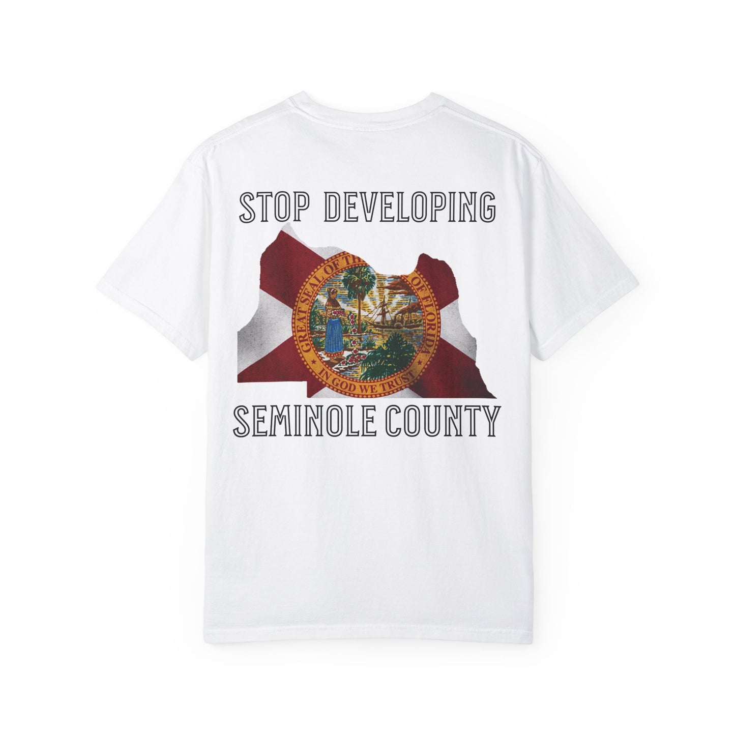 Stop Developing Seminole County Tee - The FloBro Show