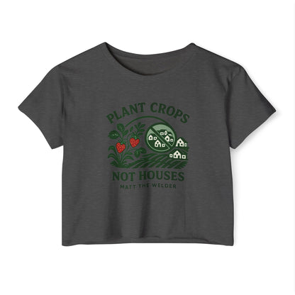 Plant Crops, Not Houses Crop🍓