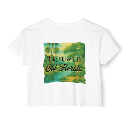 Take Me Back to Old Florida Crop Tee