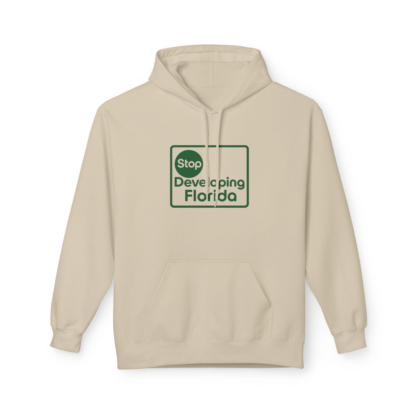 Stop Developing Florida (Where Living Is a Pleasure) Midweight Hoodie🟢