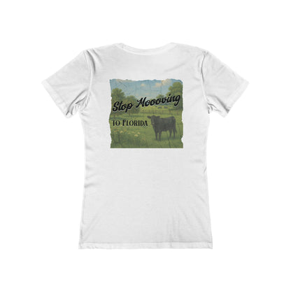 Stop Moooving to Florida Feminine-Fit Tee🐄🌴