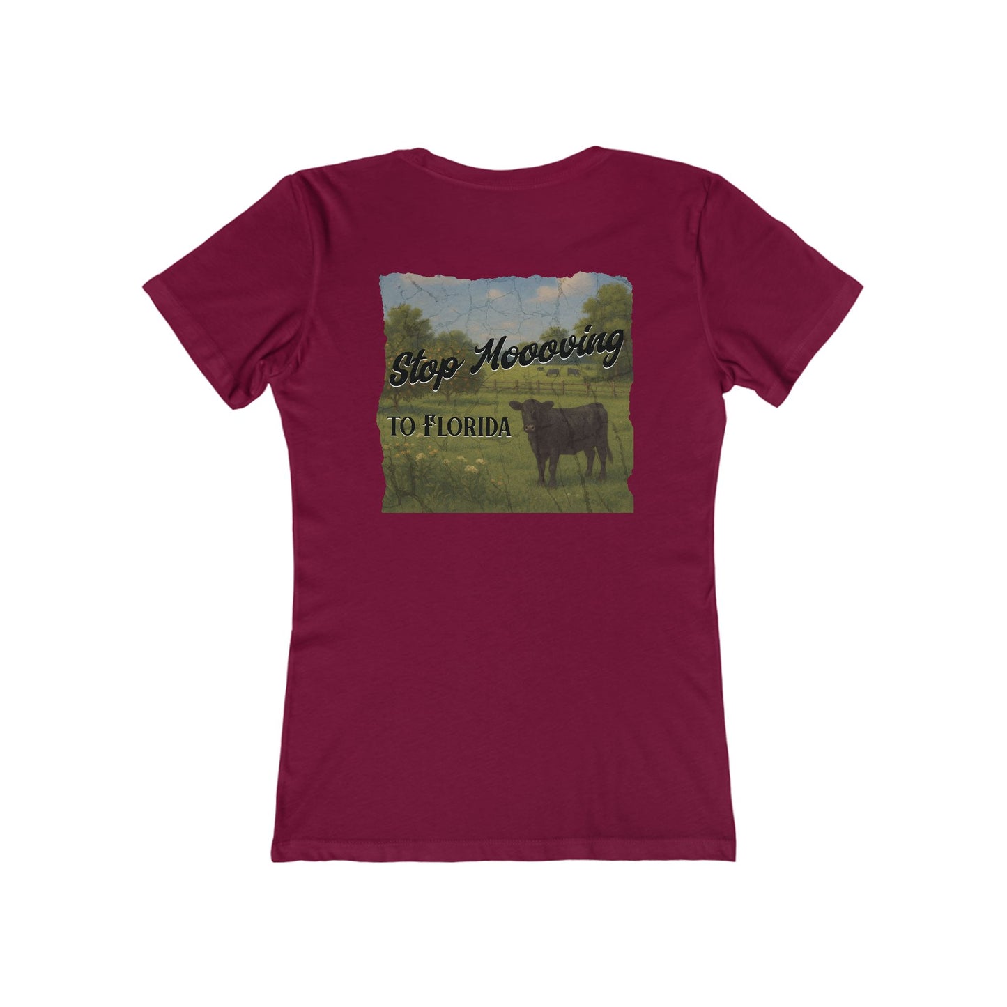 Stop Moooving to Florida Feminine-Fit Tee🐄🌴