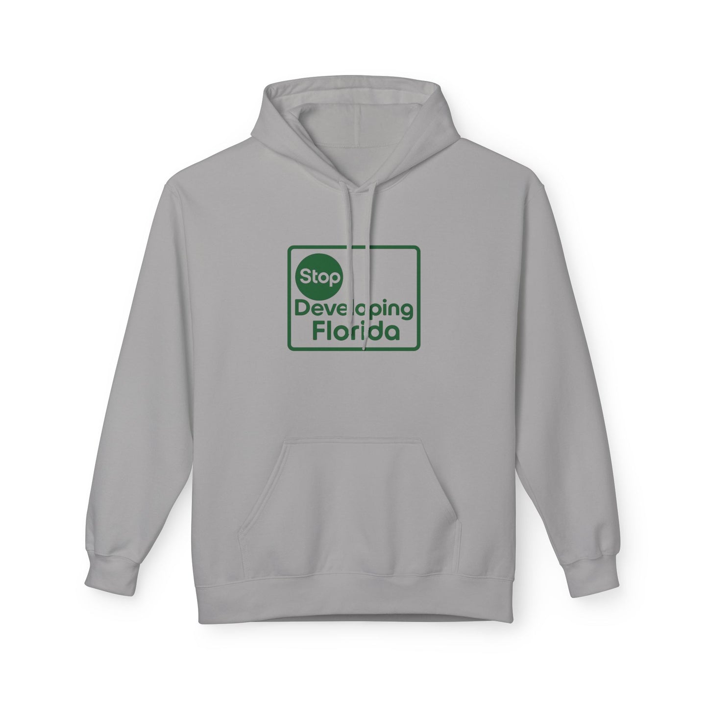 Stop Developing Florida (Where Living Is a Pleasure) Midweight Hoodie🟢