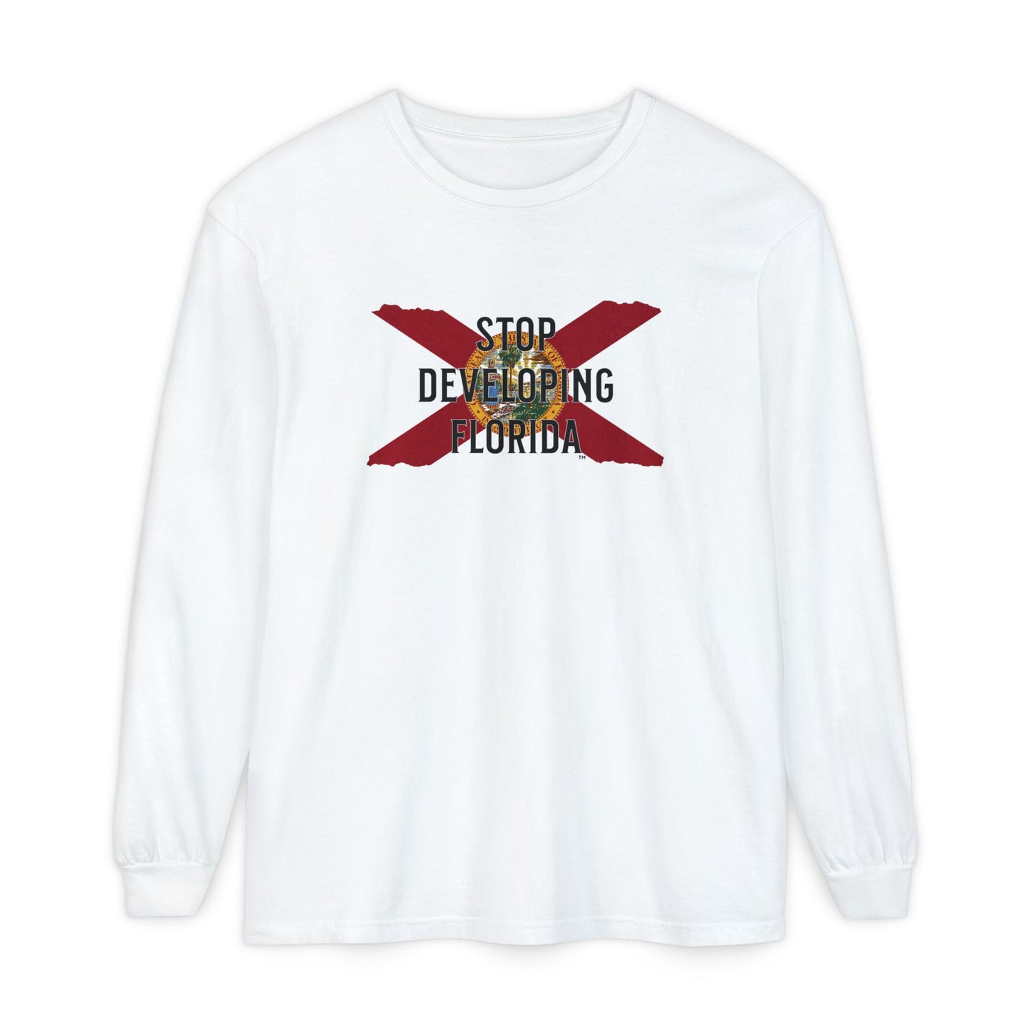 Stop Developing Florida Long Sleeve Tee🛑