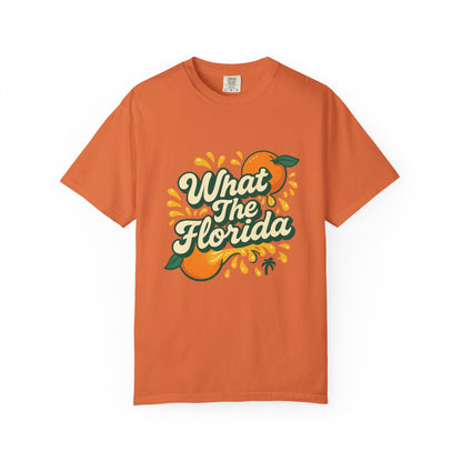 What The Florida Orange Crush Tee 🍊
