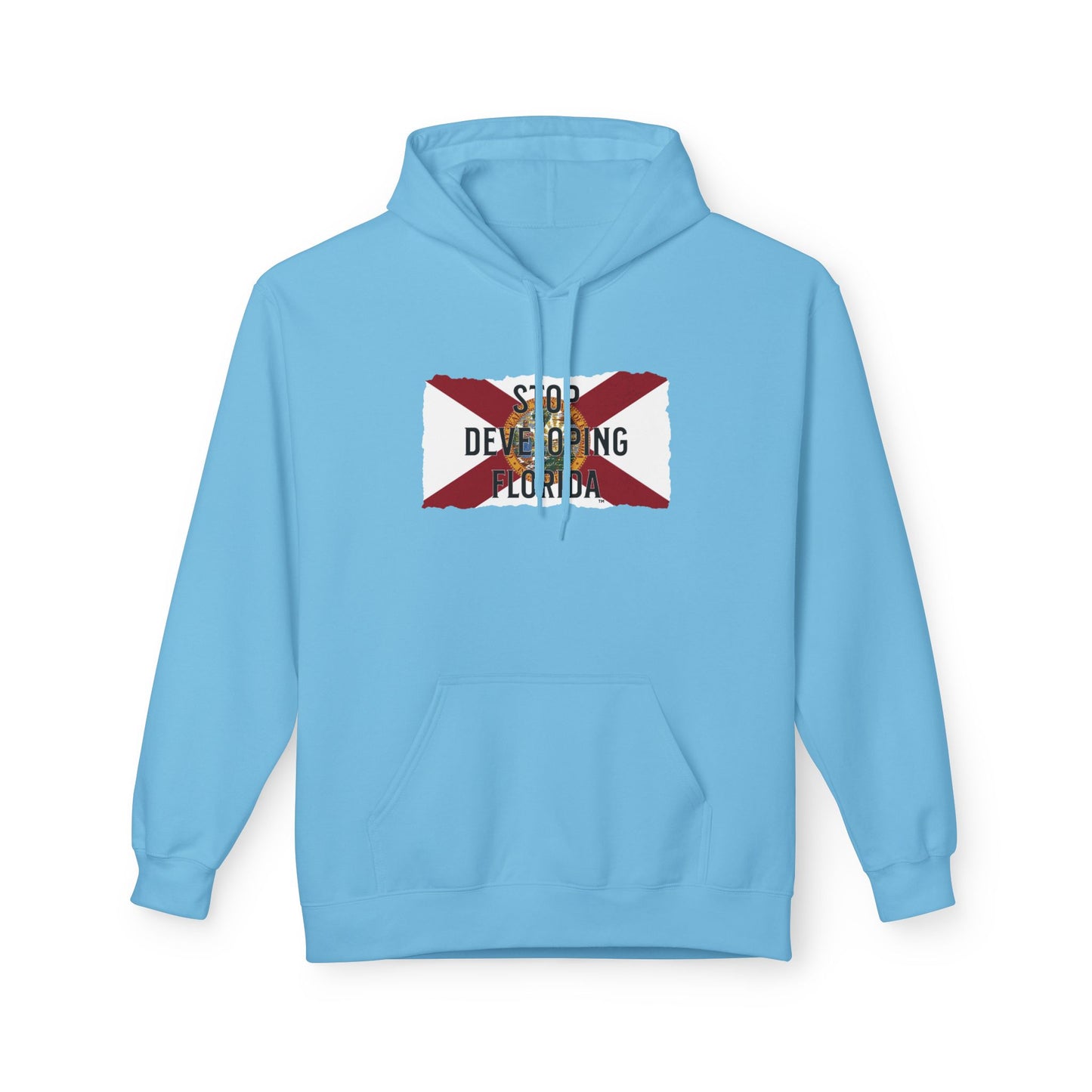 Stop Developing Florida Midweight Hoodie🛑