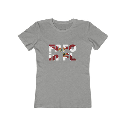 FAFO in FL Feminine-Fit Tee🧨