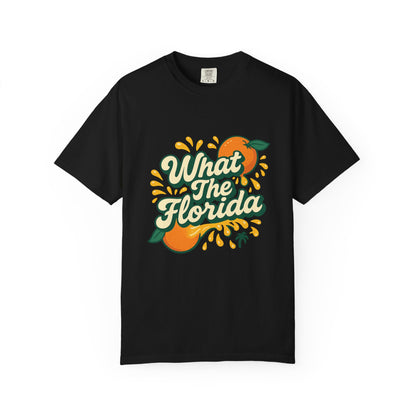 What The Florida Orange Crush Tee 🍊