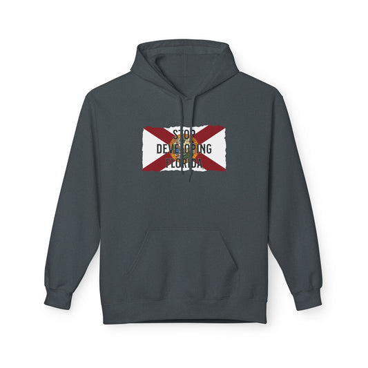 Stop Developing Florida Midweight Hoodie🛑