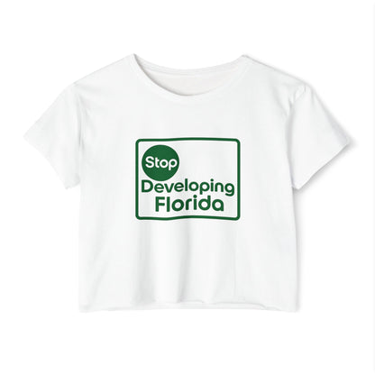 Stop Developing Florida (Where Living Is a Pleasure) Crop🟢