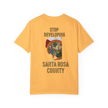 Stop Developing Santa Rosa County Tee