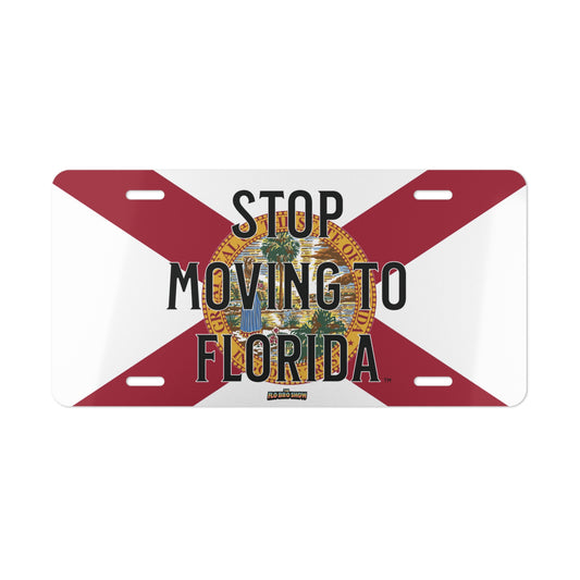 🚗 Stop Moving to Florida License Plate – Make Your Message Clear 🌴