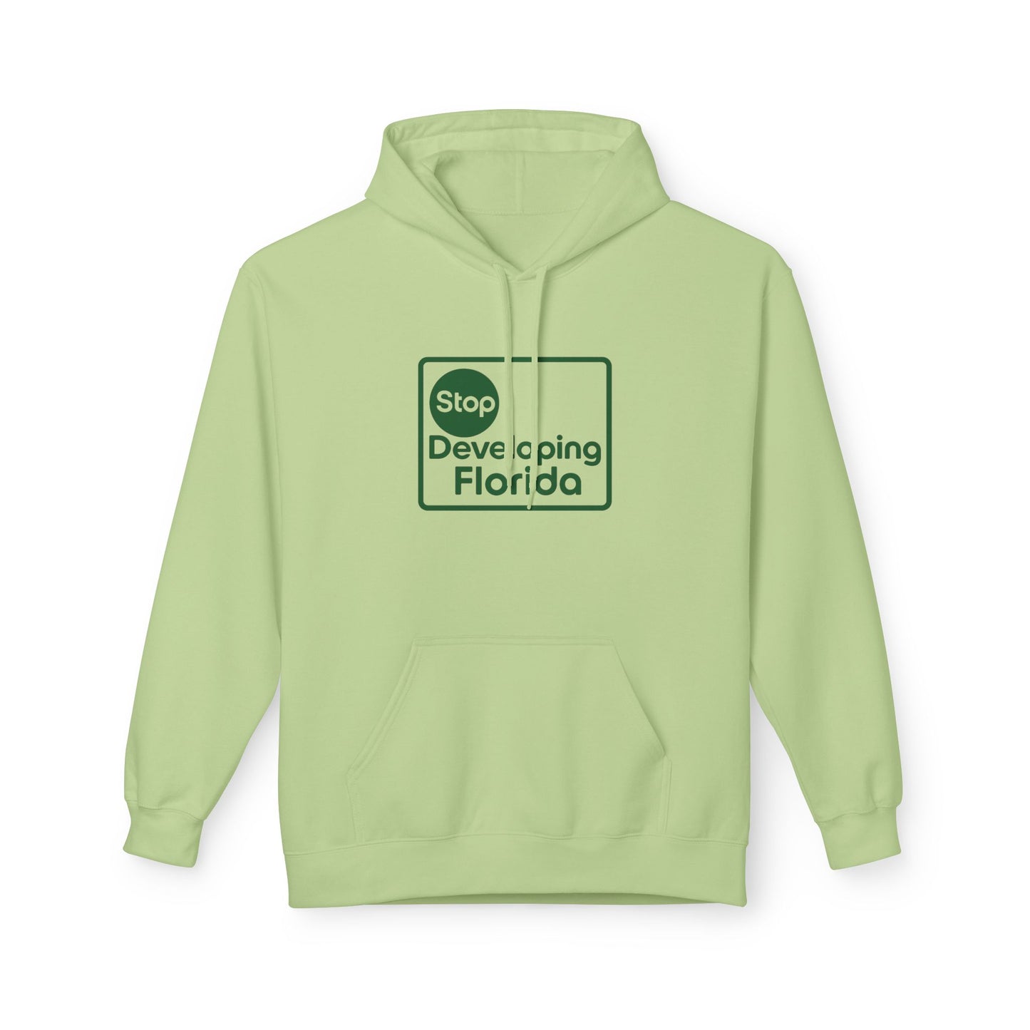 Stop Developing Florida (Where Living Is a Pleasure) Midweight Hoodie🟢